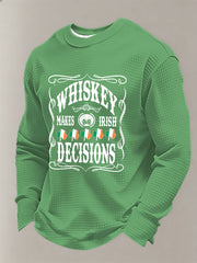 Men's Whiskey Makes Irish Decisions Printed Waffle Long Sleeve Sweatshirt