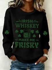 Women's Irish Whiskey Makes Me Frisky Printed Sweatshirt