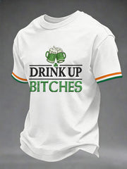 Unisex Funny St. Patrick's Day Drink Up Bitches Print Casual Tee