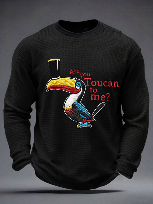Men's Are you Toucan to me Waffle Long Sleeve T-Shirt