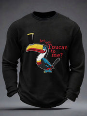 Men's Are you Toucan to me Waffle Long Sleeve T-Shirt