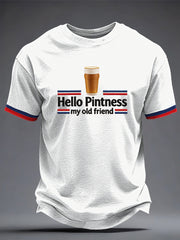 Men's Hello Pintness My Old Friend Printed T-shirt