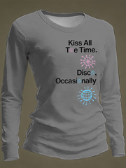 Women's Kiss All The Time Disco Occasionally Printed Round-Neck Long-Sleeve T-Shirt