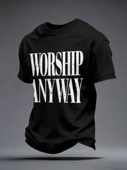 Men's Worship Anyway Print T-Shirt
