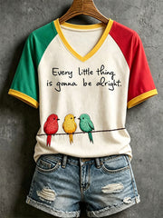 Women's Every Little Thing Is Gonna Be All Right T-Shirt