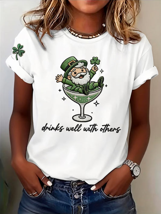 Women's St. Patrick's Day Drinks Well With Others Print Round Neck T-shirt