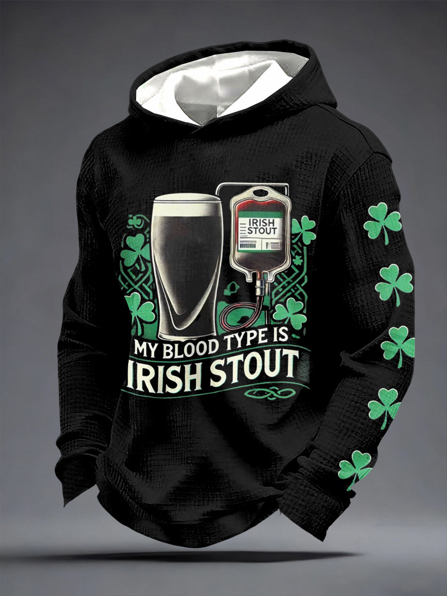 Men's My Blood Type Is Irish Stout Printed Hoodie