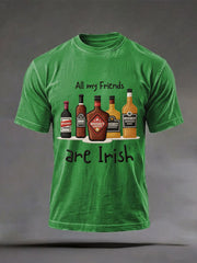 Men's Funny St. Patrick's Day All My Friends Are Irish Print Casual Tee