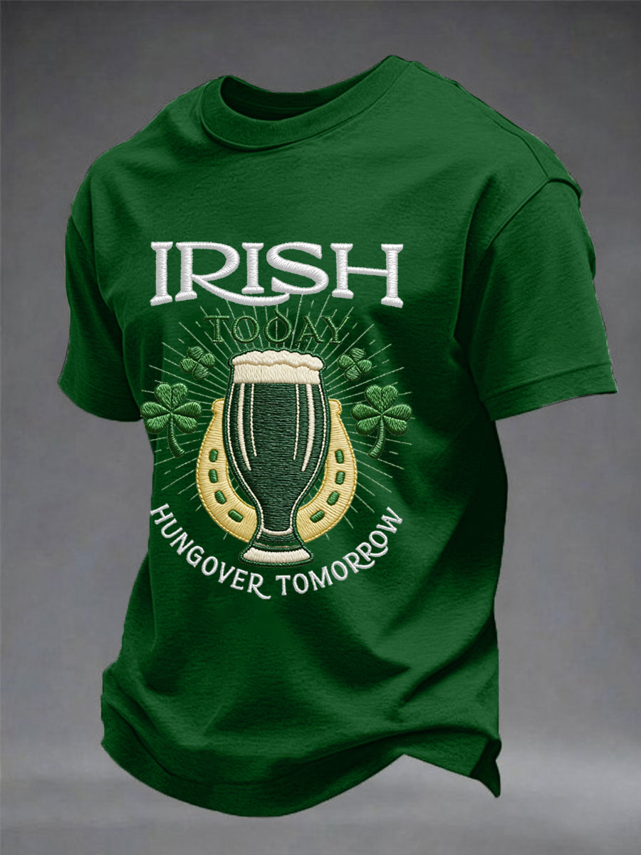 Men's Funny St. Patrick's Day Irish Today Hungover Tomorrow Print Casual Tee
