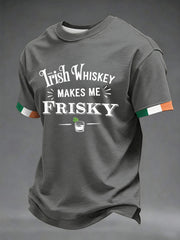 Men's St. Patrick's Day Irish Whiskey Makes Me Frisky Printed T-shirt