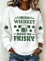 Women's Irish Whiskey Makes Me Frisky Printed Sweatshirt