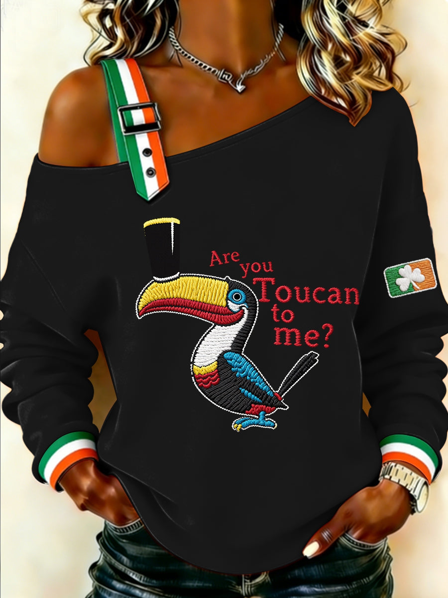 Women's Are you Toucan to me Sweatshirt