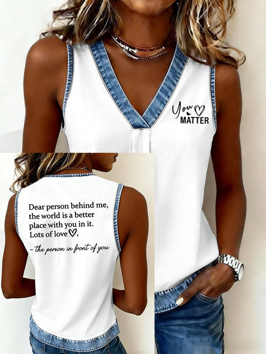Women's Dear Person Behind Me You Matter Printed  Vest