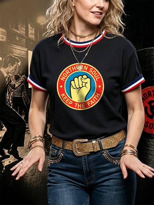 Women's Retro Northern Soul Keep The Faith Print Casual Tee