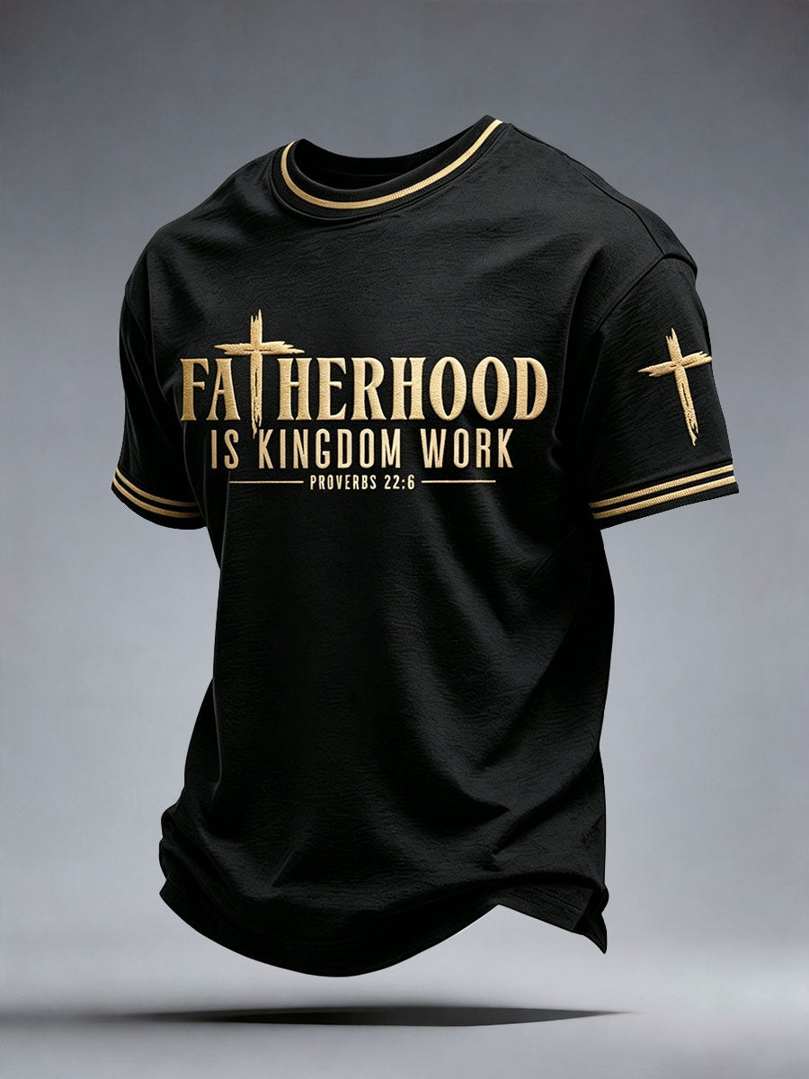 Men's Fatherhood is Kingdom Work T-Shirt