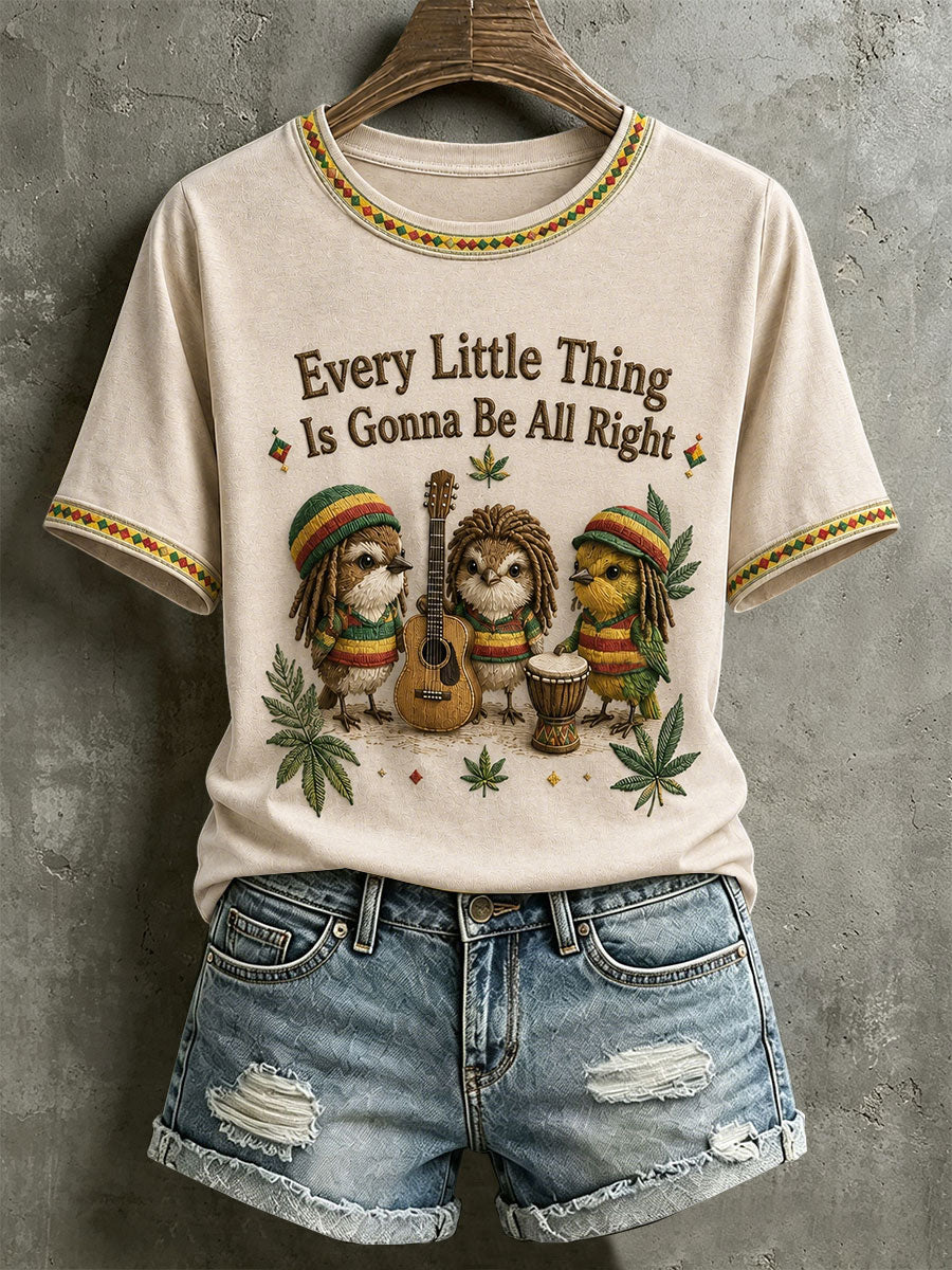 Women's Every Little Thing Is Gonna Be All Right T-Shirt